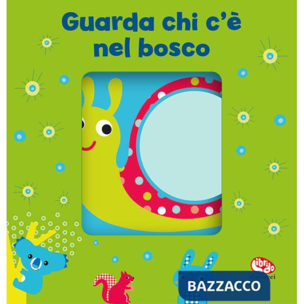 Guarda chi c'è nel bosco. I batuffolibri. Ediz. a colori