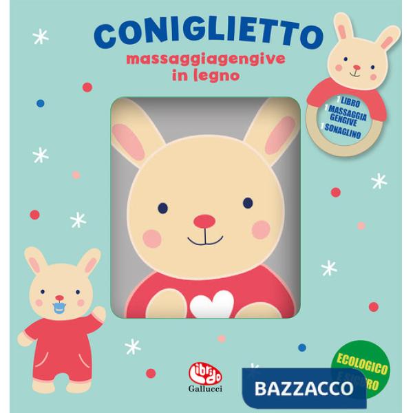 Coniglietto. Libri stoffa con massaggiagengive legno. Ediz. a colori. Con gadget
