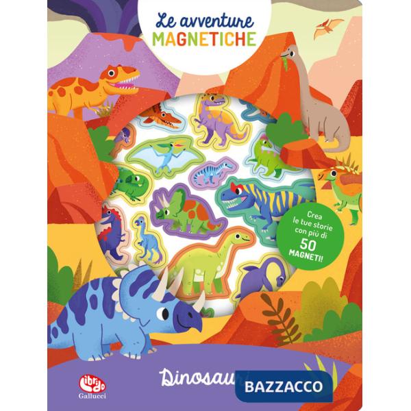 Dinosauri. Avventure magnetiche. Ediz. a colori (I)