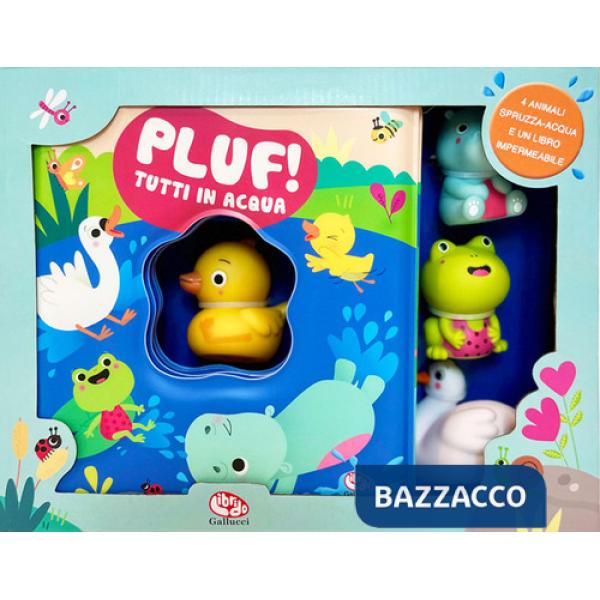 Pluf! Tutti in acqua. Ediz. a colori