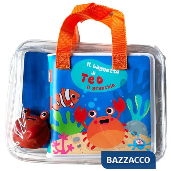 Bagnetto di Teo il granchio. Impermealibri. Ediz. a colori. Con pupazzetto (Il)