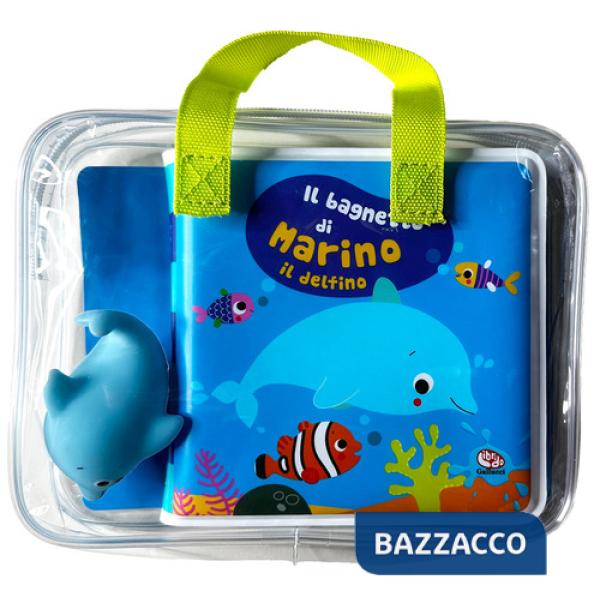 Bagnetto di Marino il delfino. Impermealibri. Ediz. a colori. Con pupazzetto (Il)
