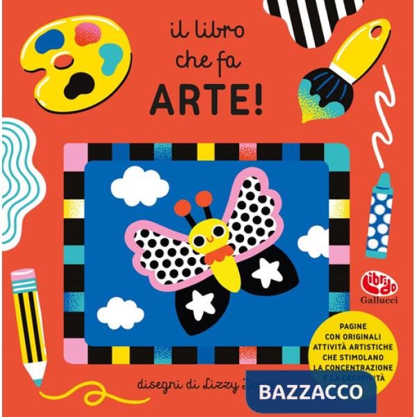 Libro che fa arte! Ediz. a colori (Il)