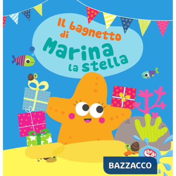 Il bagnetto di Marina la stella. Impermealibri. Ediz. a colori. Con pupazzetto (Il)