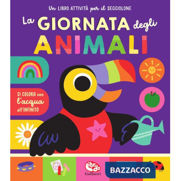 Giornata degli animali. Ediz. a colori (La)