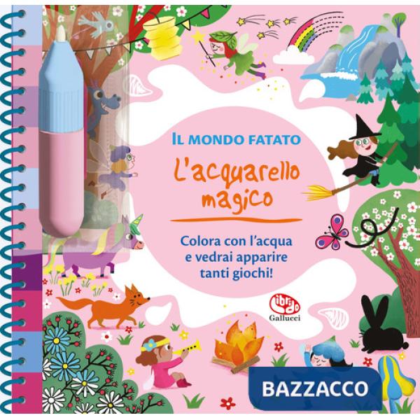 Mondo fatato. L'acquarello magico. Ediz. a spirale. Con pennello