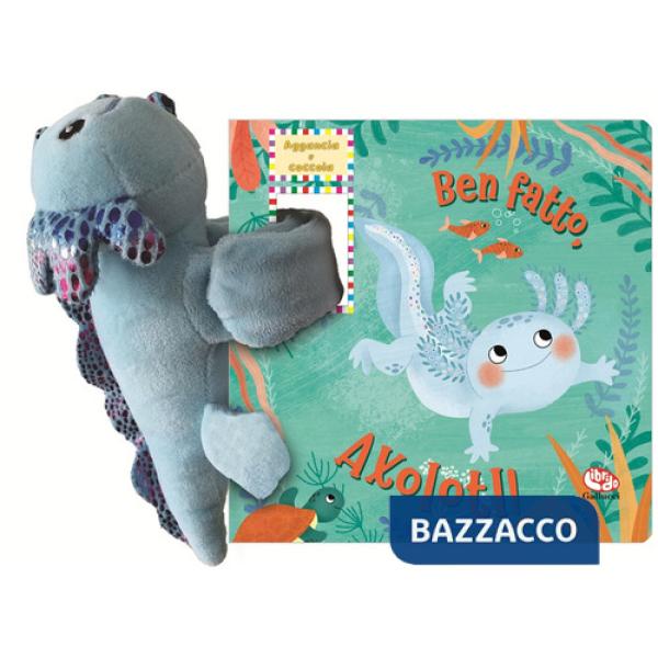 Ben fatto, Axolotl! Aggancia e coccola. Con peluche
