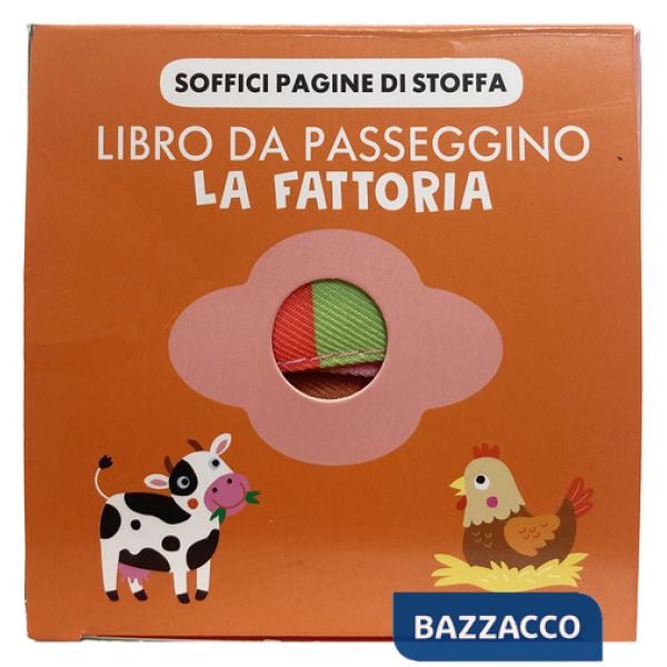 Fattoria. Libro passeggino. Ediz. a colori (La)