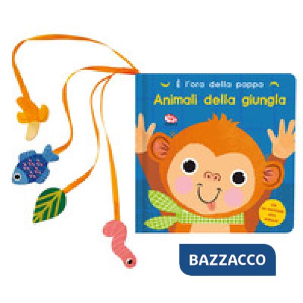 Animali della giungla. È l'ora della pappa. Ediz. a colori