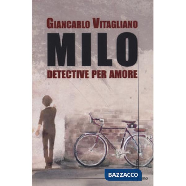 Milo. Detective per amore