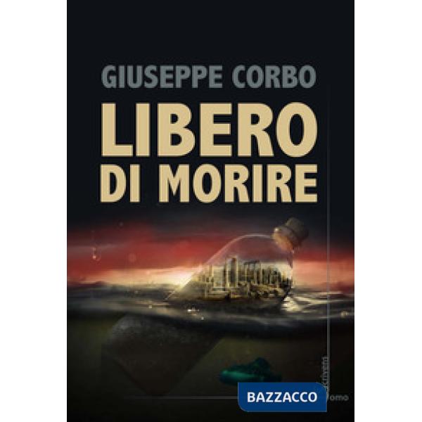 Libero di morire