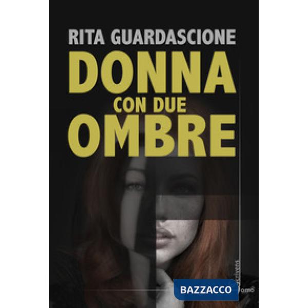 Donna con due ombre