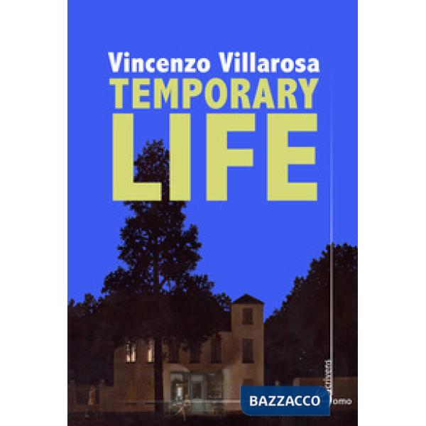 Temporary life