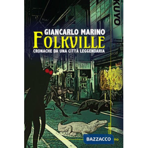 Folkville. Cronache da una città leggendaria