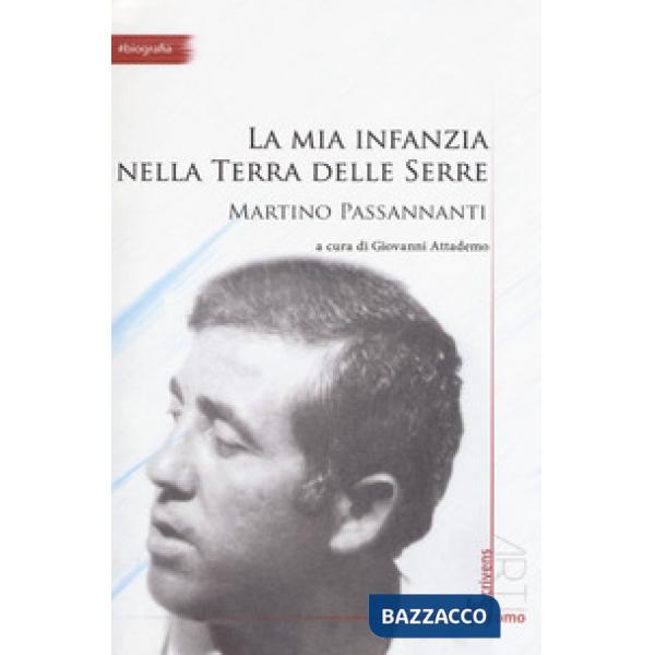 Mia infanzia nella Terra delle Serre (La)