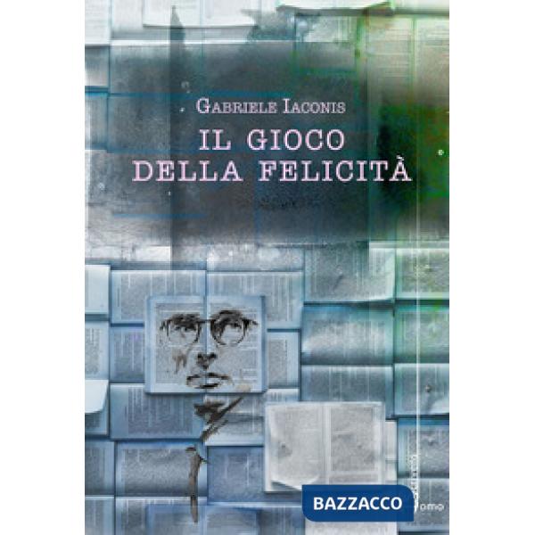 Gioco della felicità (Il)