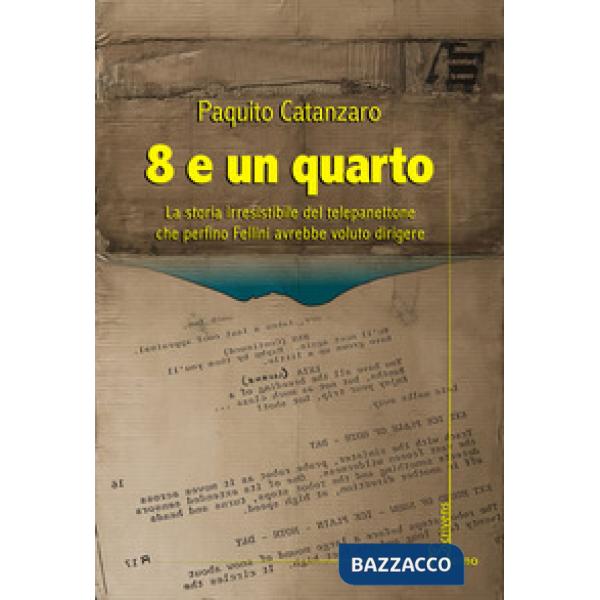 8 e un quarto. La storia irresistibile del telepanettone che perfino Fellini avr