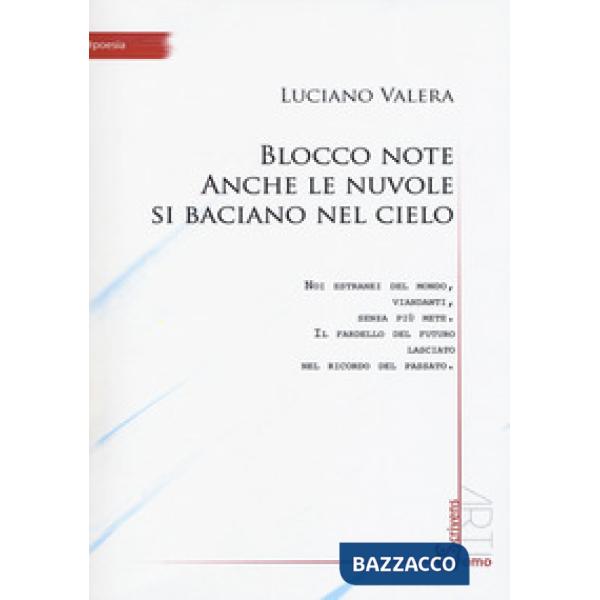 Blocco note. Anche le nuvole si baciano nel cielo