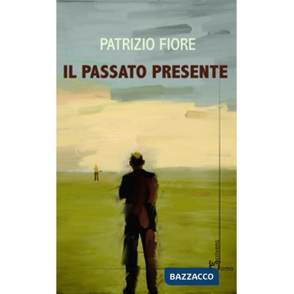 Passato presente (Il)