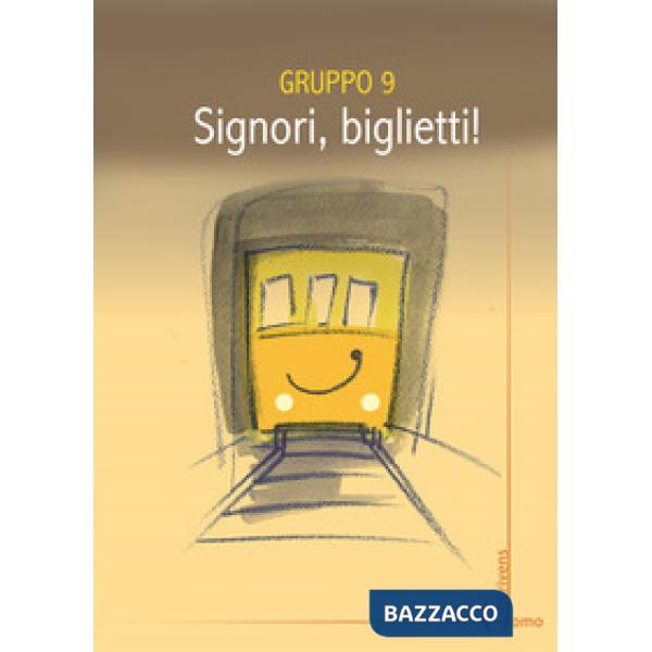 Signori, biglietti
