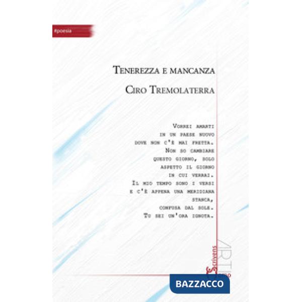 Tenerezza e mancanza