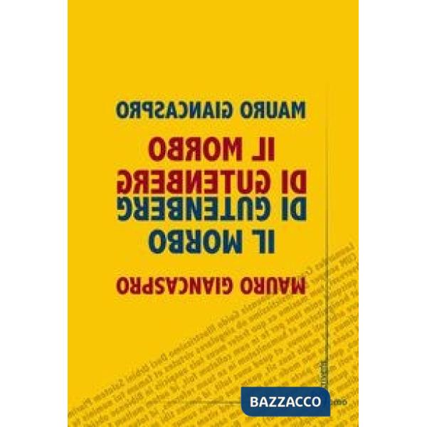 Morbo di Gutenberg (Il)