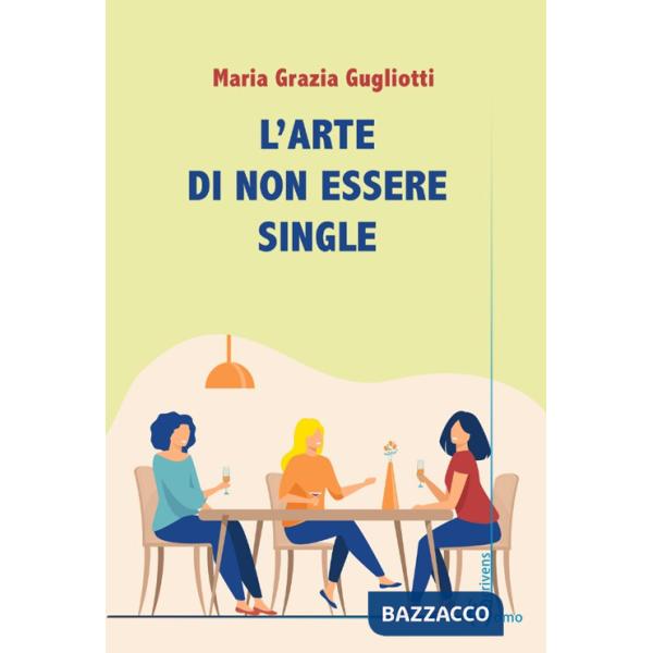 Arte di non essere single (L')