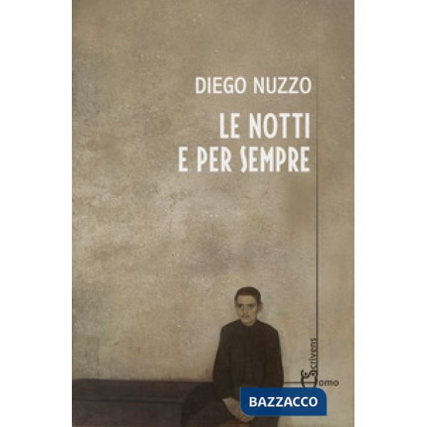 Notti e per sempre (Le)