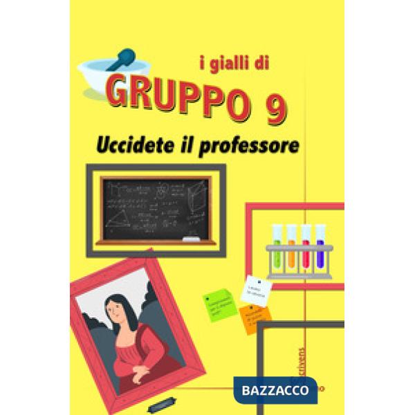 Uccidete il professore