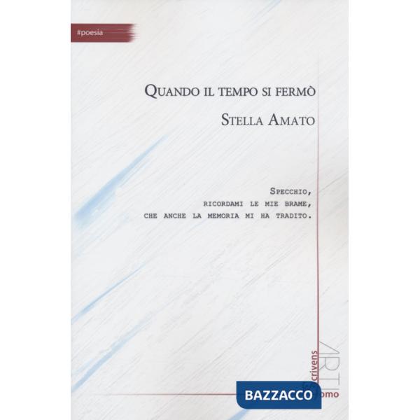 Quando il tempo si fermò