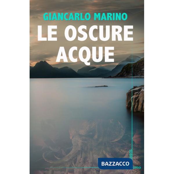 Oscure acque (Le)