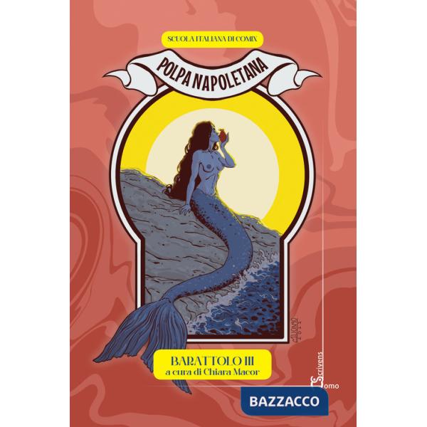 Polpa napoletana. Barattolo. Vol. 3