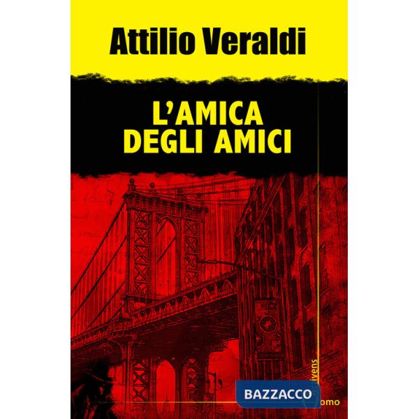 Amica degli amici (L')