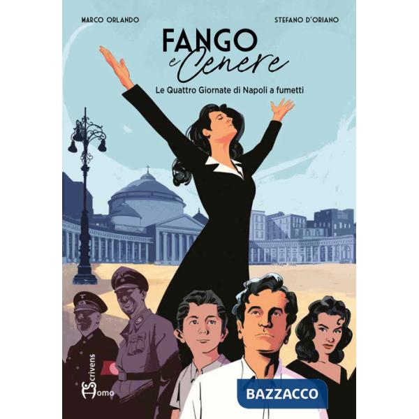 Fango e cenere. Le quattro giornate di Napoli a fumetti