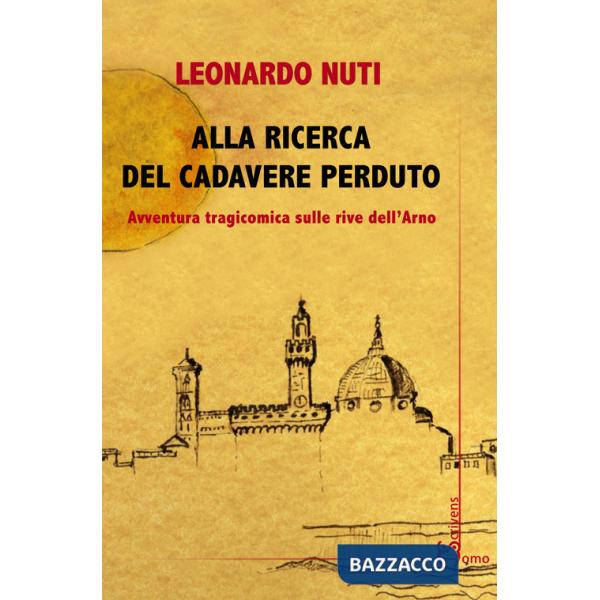 Alla ricerca del cadavere perduto