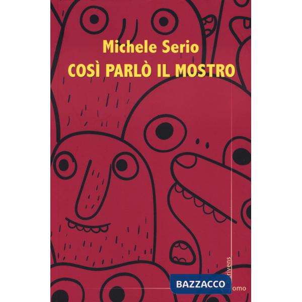 Così parlò il mostro