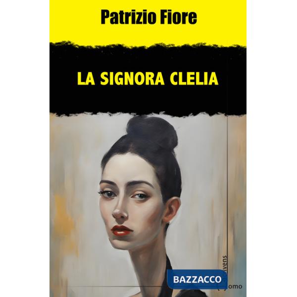 Signora Clelia (La)