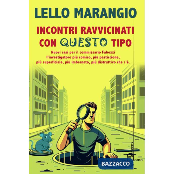 Incontri ravvicinati con questo tipo