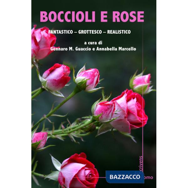 Boccioli e rose