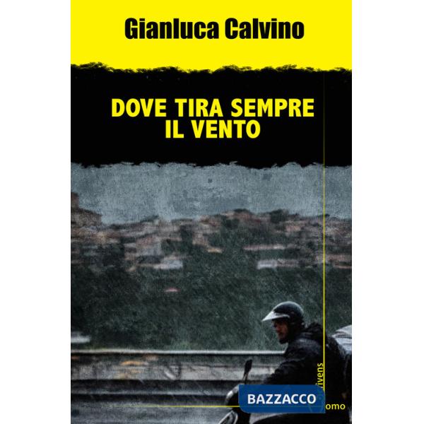 Dove tira sempre il vento