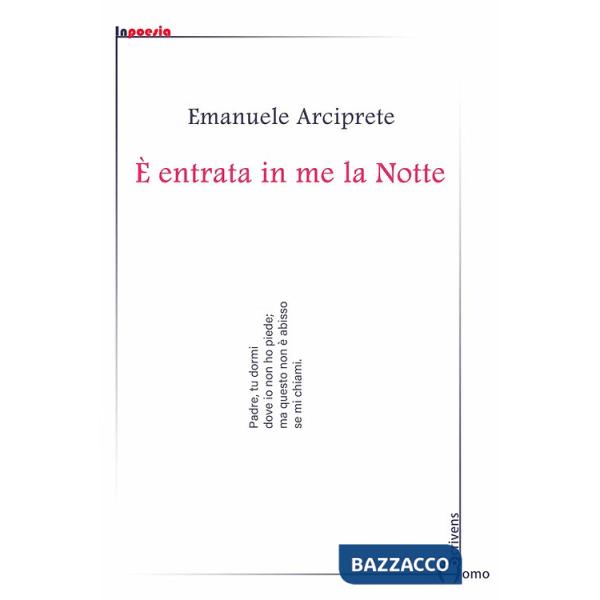 È entrata in me la notte