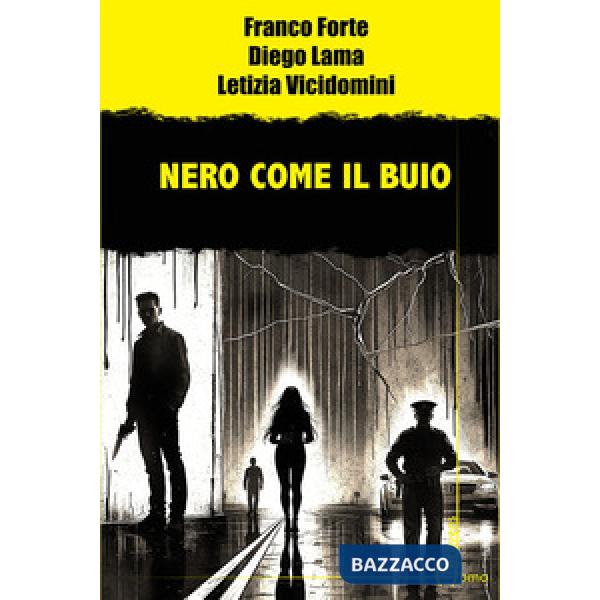 Nero come il buio