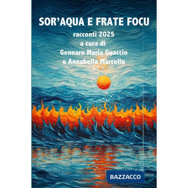 Sor'Acqua e frate Focu