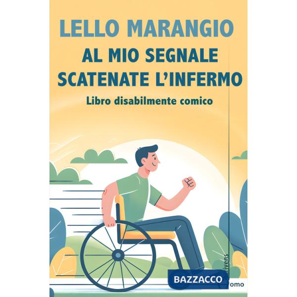 Al mio segnale scatenate l'infermo