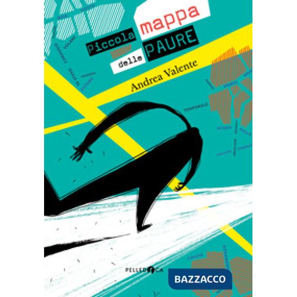 Piccola mappa delle paure. Ediz. a colori