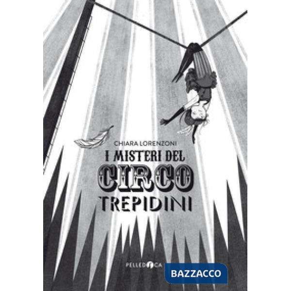 Misteri del Circo Trepidini (I)