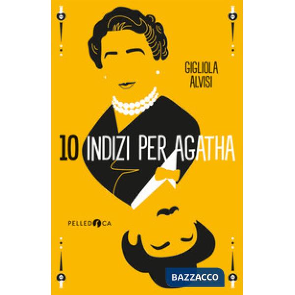10 indizi per Agatha