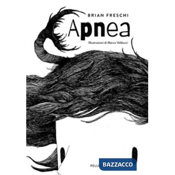 Apnea. Ediz. illustrata