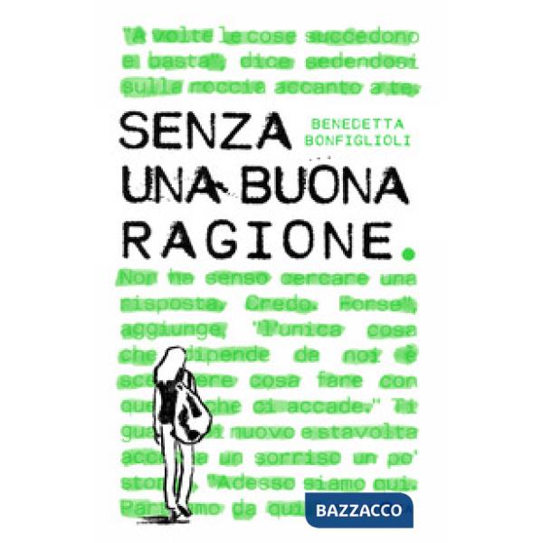 Senza una buona ragione