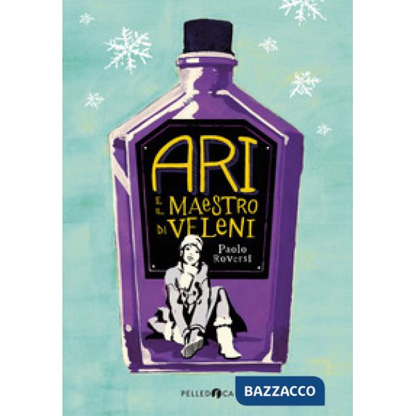 Ari e il maestro di veleni